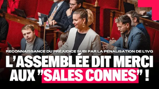 L’Assemblée dit merci aux « sales connes ! »
