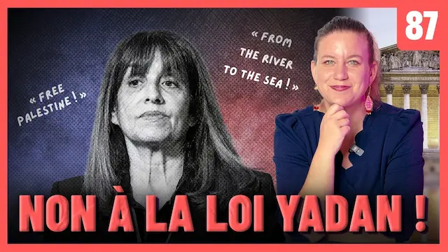 Non à la loi Yadan ! – Panorama #87
